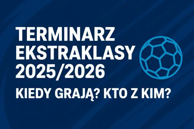 Ekstraklasa 2025/2026: Kiedy start? Poznaj daty i terminarz!