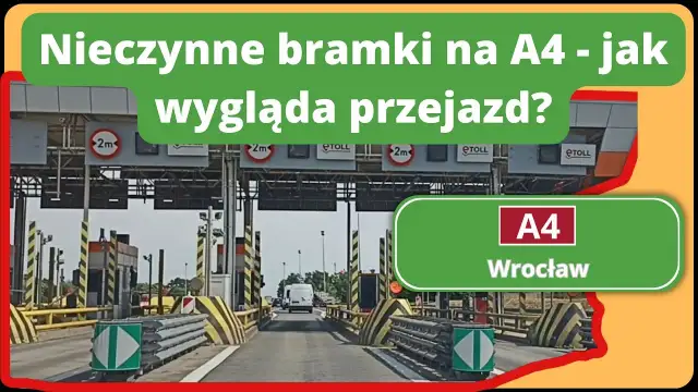 Jak zapłacić za autostradę A4 Wrocław Gliwice – uniknij niepotrzebnych opłat