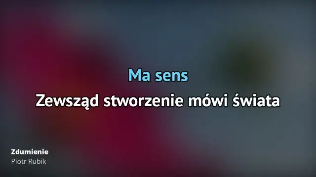 Dlaczego Piotr Rubik ma sens - głębsze znaczenie utworu Zdumienie