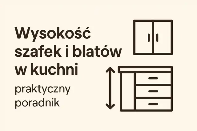 Na jakiej wysokości listwa do szafek kuchennych, by uniknąć błędów?