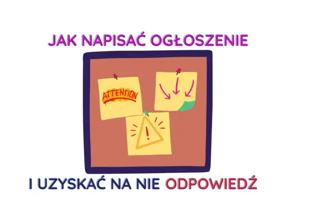 Tablica z ogłoszeniami: karteczki z napisem "ATTENTION", strzałkami i znakiem ostrzegawczym.