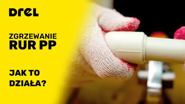 Jak zgrzewać rury PP? Poradnik krok po kroku szczelna instalacja!