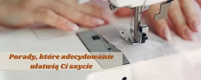 Jak uszyć suknię: proste kroki, które ułatwią szycie dla początkujących