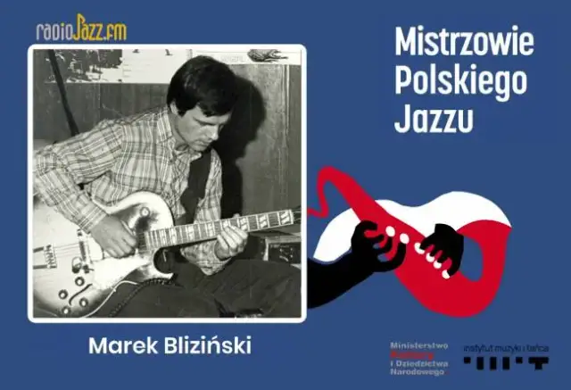Marek Bliziński i jego niezapomniana gitara jazzowa na polskiej scenie