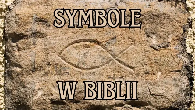 Poznaj ukryte znaczenia symboli w Biblii - klucz do zrozumienia Pisma Świętego