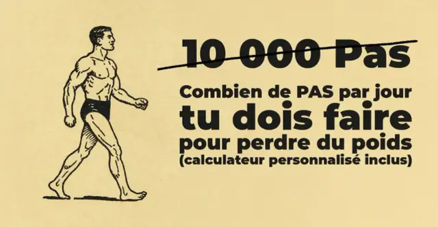Dessin d'un homme musclé marchant, avec le texte "Combien de pas tu dois faire pour perdre du poids".