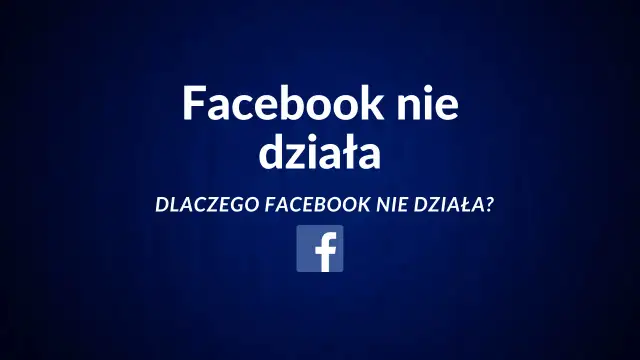 Jak zaktualizować Facebooka na telefonie? Android, iOS + co, gdy nie działa?