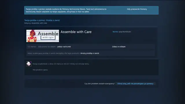 Zrzut ekranu z gry "Assemble with Care" na Steam, pokazujący status prośby o zwrot pieniędzy.