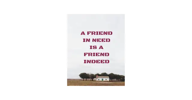 A friend in need is a friend indeed - Co naprawdę oznacza ten zwrot?
