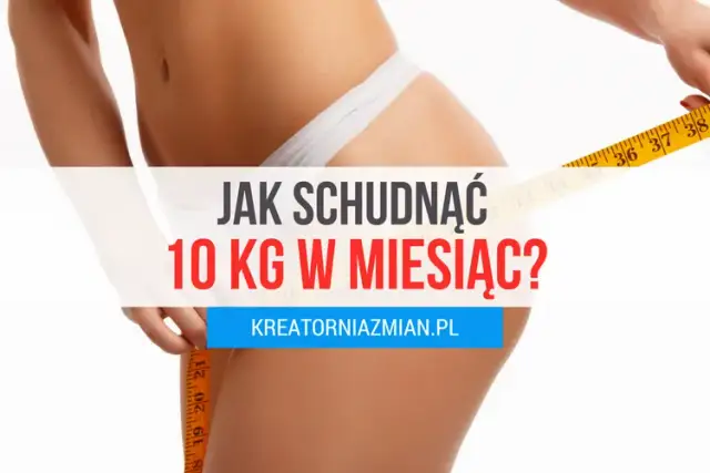 Jak schudnąć 10 kg w miesiąc bez ćwiczeń i uniknąć zagrożeń zdrowotnych
