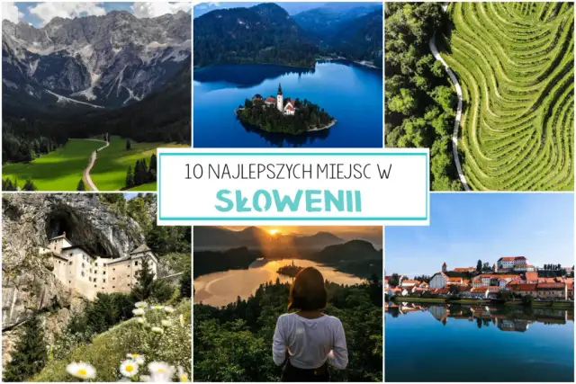 Słowenia: Najpiękniejsze miejsca i plan podróży marzeń odkryj!