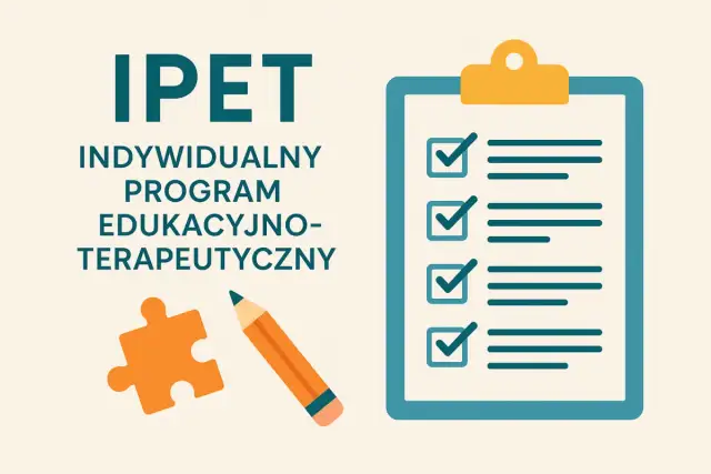 IPET: Indywidualny Program Edukacyjno-Terapeutyczny. Lista zadań do wykonania, symbolizująca planowanie i postęp.
