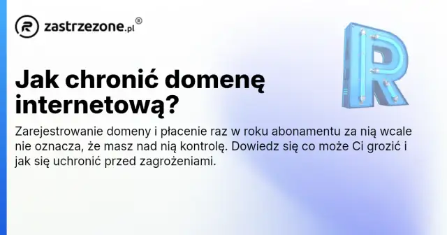 Domena zastrzeżona: Rezerwacja .pl krok po kroku. Uniknij pułapek!