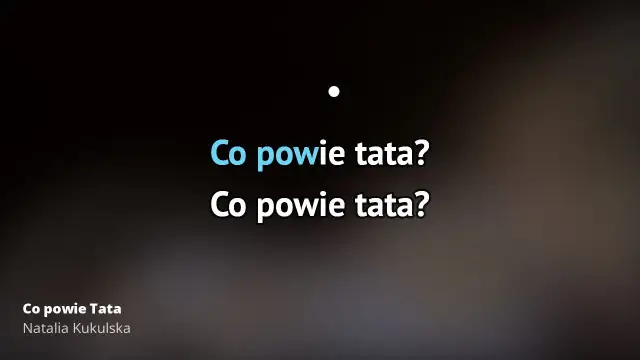 Podkład muzyczny co powie tata – gdzie znaleźć najlepsze wersje karaoke