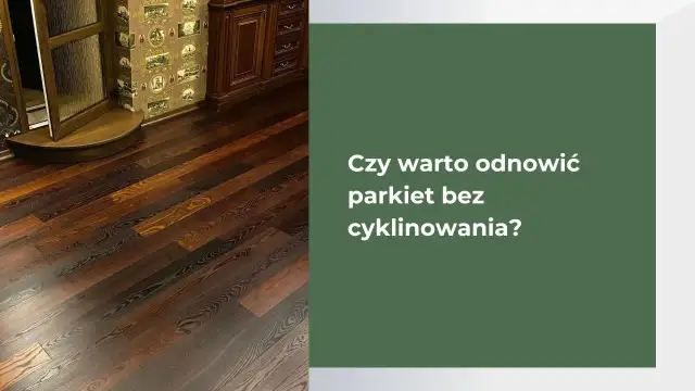 Piękny, ciemny parkiet. Dowiedz się, jak wyczyścić parkiet bez cyklinowania, by odzyskał dawny blask.