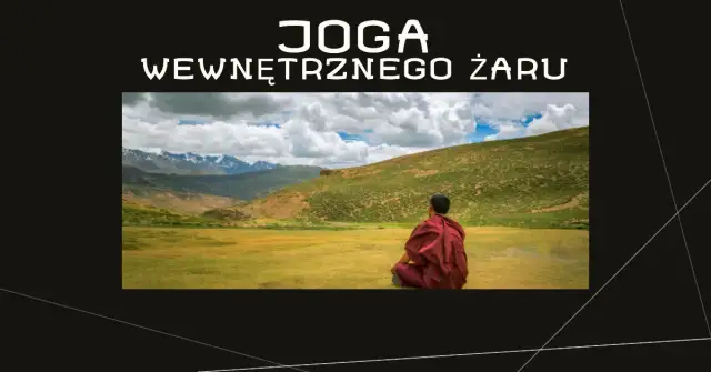 Medytacja tummo jak robić - proste techniki dla początkujących