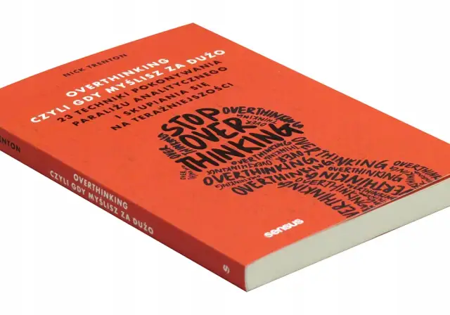 Najlepsza książka na overthinking? Wybierz idealny poradnik