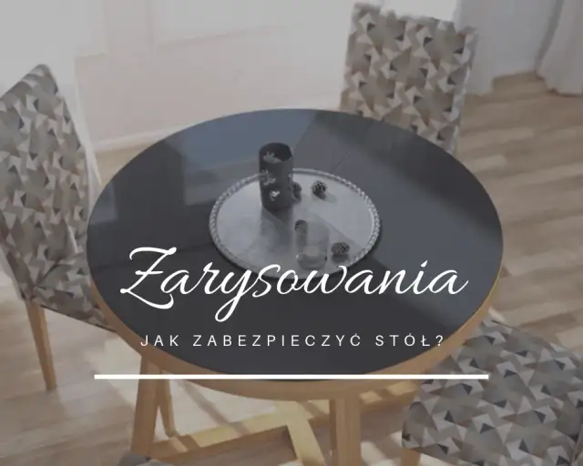 Jak zabezpieczyć stół przed zarysowaniem? Skuteczne metody i porady
