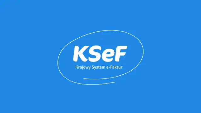 Faktury ksef od kiedy - poznaj terminy i uniknij kar dla firmy