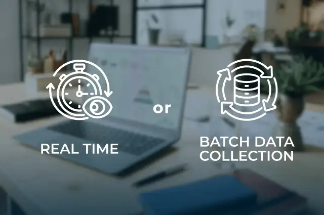 Real-time vs. batch data collection. Batch co to znaczy? To przetwarzanie danych w grupach, w przeciwieństwie do natychmiastowego.