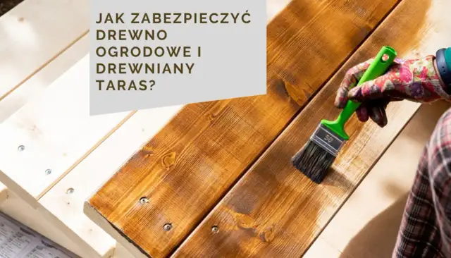 Czym impregnować taras? Olej czy lakierobejca? Poradnik eksperta