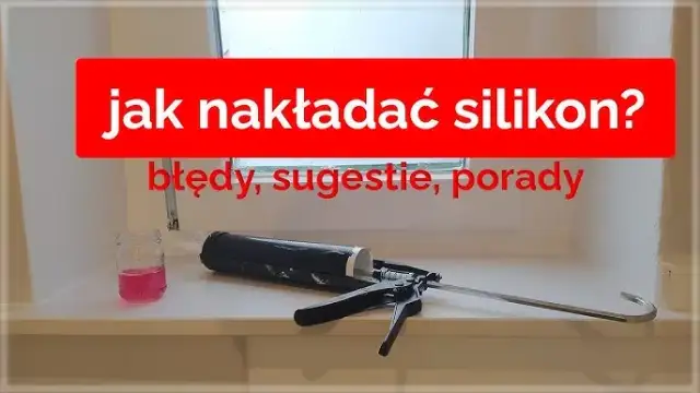 Jak kłaść silikon na silikon? Prawidłowo i awaryjnie poradnik
