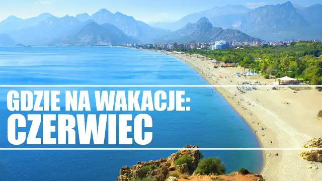 Gdzie polecieć w czerwcu egzotyka? Odkryj najlepsze kierunki na wakacje