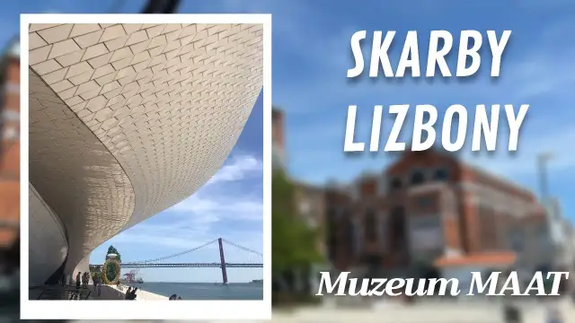 Muzeum sztuki nowoczesnej w Lizbonie – co warto zobaczyć i zwiedzić