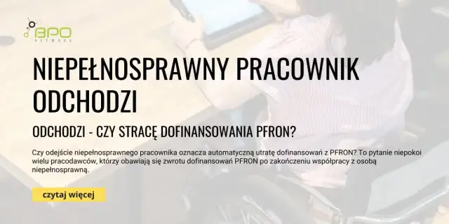 Dofinansowanie PFRON za pracownika z orzeczeniem: Ile zyskasz?