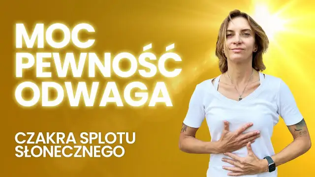 Klaudia Pingot: Odblokuj moc czakry splotu słonecznego