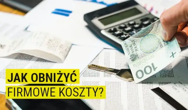 Jak legalnie zwiększyć koszty w firmie i obniżyć podatki?
