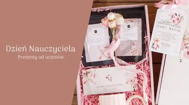 Prezent dla wychowawczyni: Pomysły, których szukasz (2024)