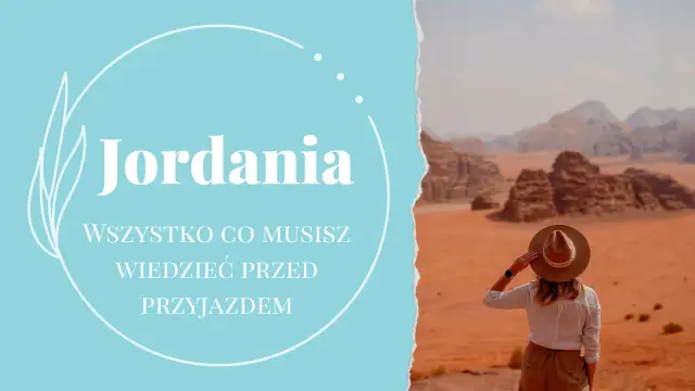 Czy w Jordanii jest bezpiecznie? Oto co musisz wiedzieć przed podróżą