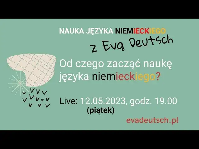 Od czego zacząć naukę języka niemieckiego, aby szybko osiągnąć sukces