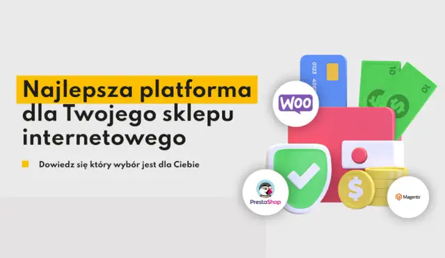 Platforma Magento - Czy to wybór dla Twojego e-commerce?