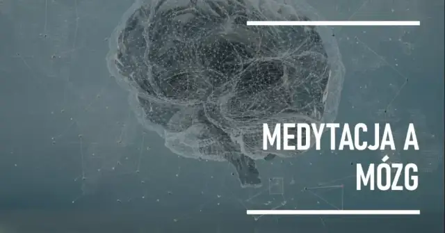 Medytacja pomaga? Nauka potwierdza: korzyści dla mózgu i ciała