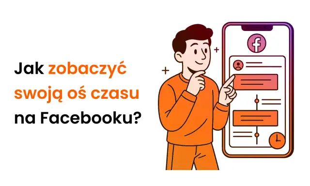 Jak kontrolować oś czasu na Facebooku i prywatność?