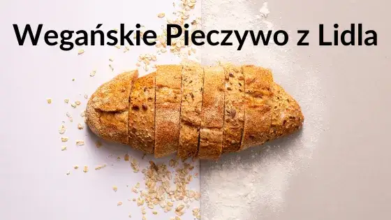 Gdzie kupić wegański chleb? Najlepsze miejsca i oferty w Polsce