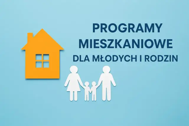 Programy mieszkaniowe dla młodych i rodzin. Dofinansowanie do zakupu mieszkania dla Twojej rodziny.