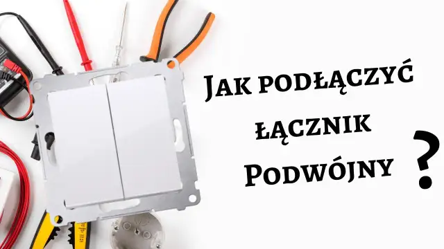 Jak podłączyć podwójny włącznik światła (3 kable)? Bezpieczny schemat