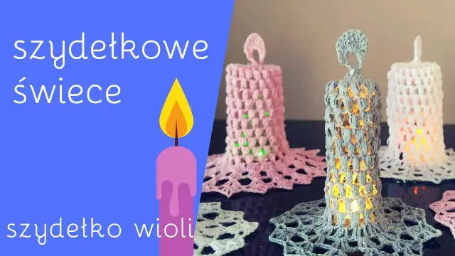 Jak zrobić świeczkę na szydełku - proste kroki do pięknej dekoracji