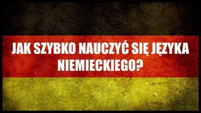 Jak uczyć się niemieckiego skutecznie i uniknąć najczęstszych błędów