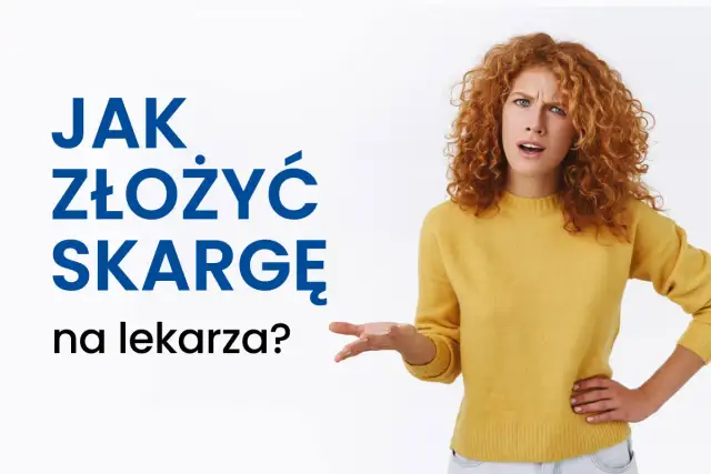 Lekarz zawinił? Skarga na lekarza: Gdzie i jak skutecznie?