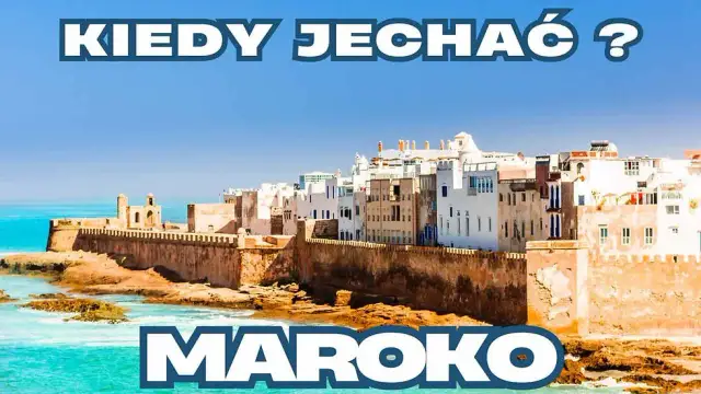 Roczna pogoda w Maroko co można oczekiwać w różnych porach roku