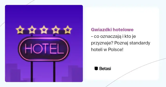 Marszałek Województwa: Kto przyznaje gwiazdki hotelom w Polsce?
