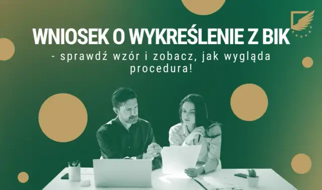 Wniosek o wykreślenie z BIK - prosty wzór do pobrania za darmo