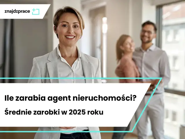 Agent nieruchomości bez licencji? Sprawdź, jak zacząć i ile zarobisz