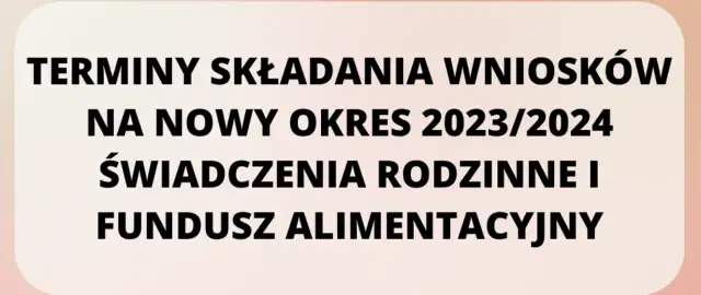 Kiedy wnioski o rodzinne? Poznaj terminy i uniknij opóźnień
