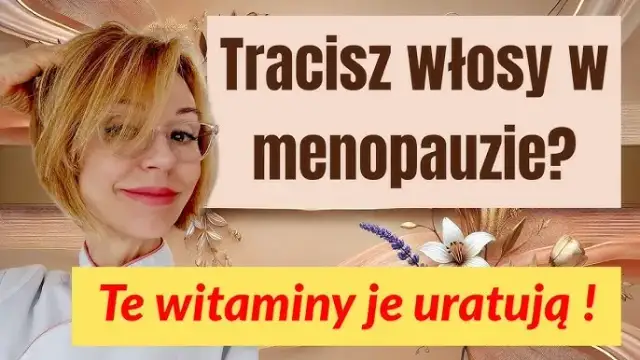 Skuteczne metody na wypadanie włosów w menopauzie i ich przyczyny