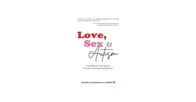 Okładka książki "Love, Sex & Autism" omawia zespół Aspergera a popęd seksualny, oferując szczere spojrzenie na intymność i neurodywergencję.